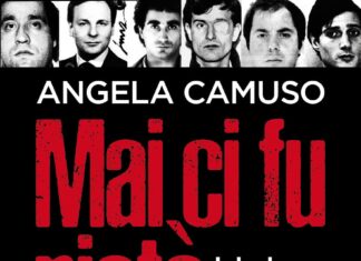 MAI CI FU PIETA’: IL LONG BEST SELLER DI ANGELA CAMUSO SULLA BANDA DELLA MAGLIANA ALLA SUA VI EDIZIONE